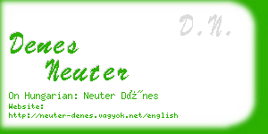 denes neuter business card